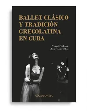 BALLET CLÁSICO Y TRADICIÓN GRECOLATINA EN CUBA