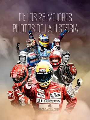 F1: LOS 25 MEJORES PILOTOS DE LA HISTORIA F1: LOS 25 MEJORES PILOTOS DE LA HISTORIA
