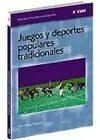 JUEGOS Y DEPORTES POPULARES TRADICIONALES