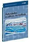 ACTIVIDADES ACUATICAS RECREATIVAS ACTIVIDADES ACUATICAS RECREATIVAS