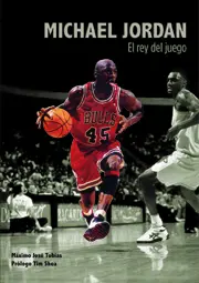 MICHAEL JORDAN. EL REY DEL JUEGO