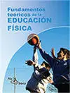 FUNDAMENTOS TEÓRICOS DE LA EDUCACIÓN FÍSICA