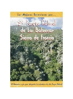 EL PARQUE NATURAL DE LAS BATUECAS-SIERRA DE FRANCIA