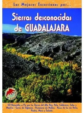 LAS SIERRAS DESCONOCIDAS DE GUADALAJARA