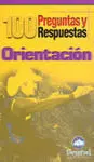 100 PREGUNTAS Y RESPUESTAS ORIENTACIÓN