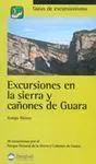 EXCURSIONES EN LA SIERRA Y LOS CAÑONES DE GUARA