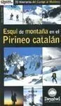 ESQUÍ DE MONTAÑA EN EL PIRINEO CATALÁN 35 ITINERARIOS DEL CANIGÓ AL MO