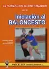 LA FORMACIÓN DEL ENTRENADOR EN LA INICIACIÓN AL BALONCESTO