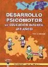 DESARROLLO PSICOMOTOR EN EDUCACIÓN INFANTIL (0-6 AÑOS)