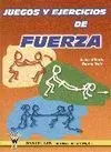 JUEGOS Y EJERCICIOS DE FUERZA