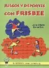 JUEGOS Y DEPORTES CON FRISBEE