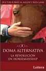 DOMA ALTERNATIVA. LA REVOLUCIÓN EN HORSEMANSHIP