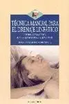 TÉCNICA MANUAL PARA EL DRENAJE LINFÁTICO. TEORÍA Y PRÁCTICA DE LAS MAN