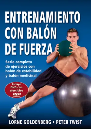 ENTRENAMIENTO CON BALÓN DE FUERZA + DVD
