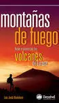 MONTAÑAS DE FUEGO: RUTAS Y PASOS POR LOS VOLCANES DE EUROPA