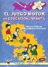 EL JUEGO MOTOR EN EDUCACIÓN INFANTIL