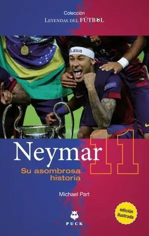 NEYMAR, SU ASOMBROSA HISTORIA