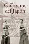 LOS GUERREROS DEL JAPÓN. EL ENTRENAMIENTO Y LOS EJERCICIOS DEL SAMURÁI