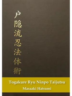 TOGAKURE RYU NINPO TAIJUTSU