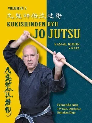 KUKISHINDEN RYU JO JUTSU