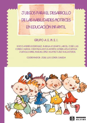 JUEGOS PARA EL DESARROLLO HABILIDADES MOTRICES EDUCACION INFANTIL