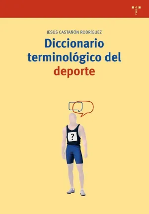 DICCIONARIO TERMINOLÓGICO DEL DEPORTE