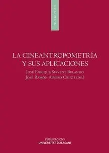 LA CINEANTROPOMETRÍA Y SUS APLICACIONES