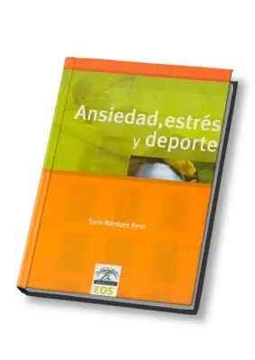 ANSIEDAD, ESTRÉS Y DEPORTE