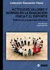 ACTITUDES, VALORES Y NORMAS EN LA EDUCACIÓN FÍSICA Y EL DEPORTE REFLEX