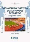 ORGANIZACIÓN Y GESTIÓN DE ACTIVIDADES DEPORTIVAS. LOS GRANDES EVENTOS