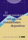 EL MANTENIMIENTO APLICADO A LAS INSTALACIONES DEPORTIVAS