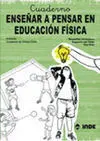 ENSEÑAR A PENSAR EN EDUCACIÓN FÍSICA PRIMARIA 1º CICLO