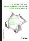 LOS SECRETOS DEL PROFESORADO EFICAZ EN EDUCACIÓN FÍSICA LOS SECRETOS DEL PROFESORADO EFICAZ EN EDUCACIÓN FÍSICA