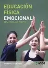 EDUCACIÓN FÍSICA EMOCIONAL: DE LA TEORÍA A LA PRÁCTICA