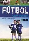 FÚTBOL A SU MEDIDA