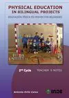 PHYSICAL EDUCATION IN BILINGUAL PROJECTS. 2ND CYCLE/EDUCACIÓN FÍSICA EN PROYECTOS BILINGÜES. 2º CL