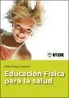 EDUCACIÓN FÍSICA PARA LA SALUD