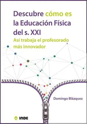 DESCUBRE CÓMO ES LA EDUCACIÓN FÍSICA DEL S. XXI