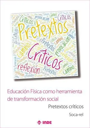 EDUCACIÓN FÍSICA COMO HERRAMIENTA DE TRANSFORMACIÓN SOCIAL