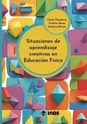 SITUACIONES DE APRENDIZAJE CREATIVAS EN EDUCACION FISICA