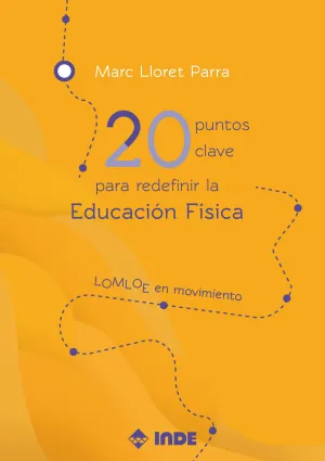 20 PUNTOS CLAVE PARA REDEFINIR LA EDUCACIÓN FÍSICA