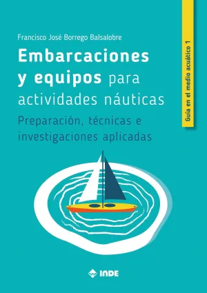 EMBARCACIONES Y EQUIPOS PARA ACTIVIDADES NÁUTICAS