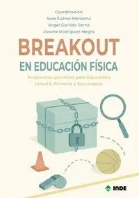 BREAKOUT EN EDUCACIÓN FÍSICA
