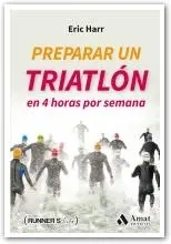 PREPARAR UN TRIATLON EN 4 HORAS POR SEMANA