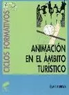 ANIMACIÓN EN EL ÁMBITO TURÍSTICO