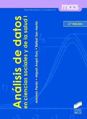 ANÁLISIS DE DATOS EN CIENCIAS SOCIALES Y DE LA SALUD I