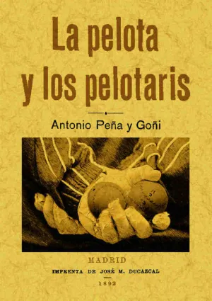 LA PELOTA Y LOS PELOTARIS