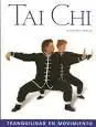 TAI CHI TRANQUILIDAD EN MOVIMIENTO