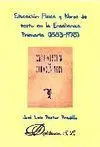 EDUCACIÓN FÍSICA Y LIBROS DE TEXTO EN LA ENSEÑANZA PRIMARIA 1883-1978 EDUCACIÓN FÍSICA Y LIBROS DE TEXTO EN LA ENSEÑANZA PRIMARIA 1883-1978