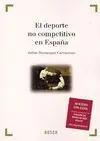 EL DEPORTE NO COMPETITIVO EN ESPAÑA.